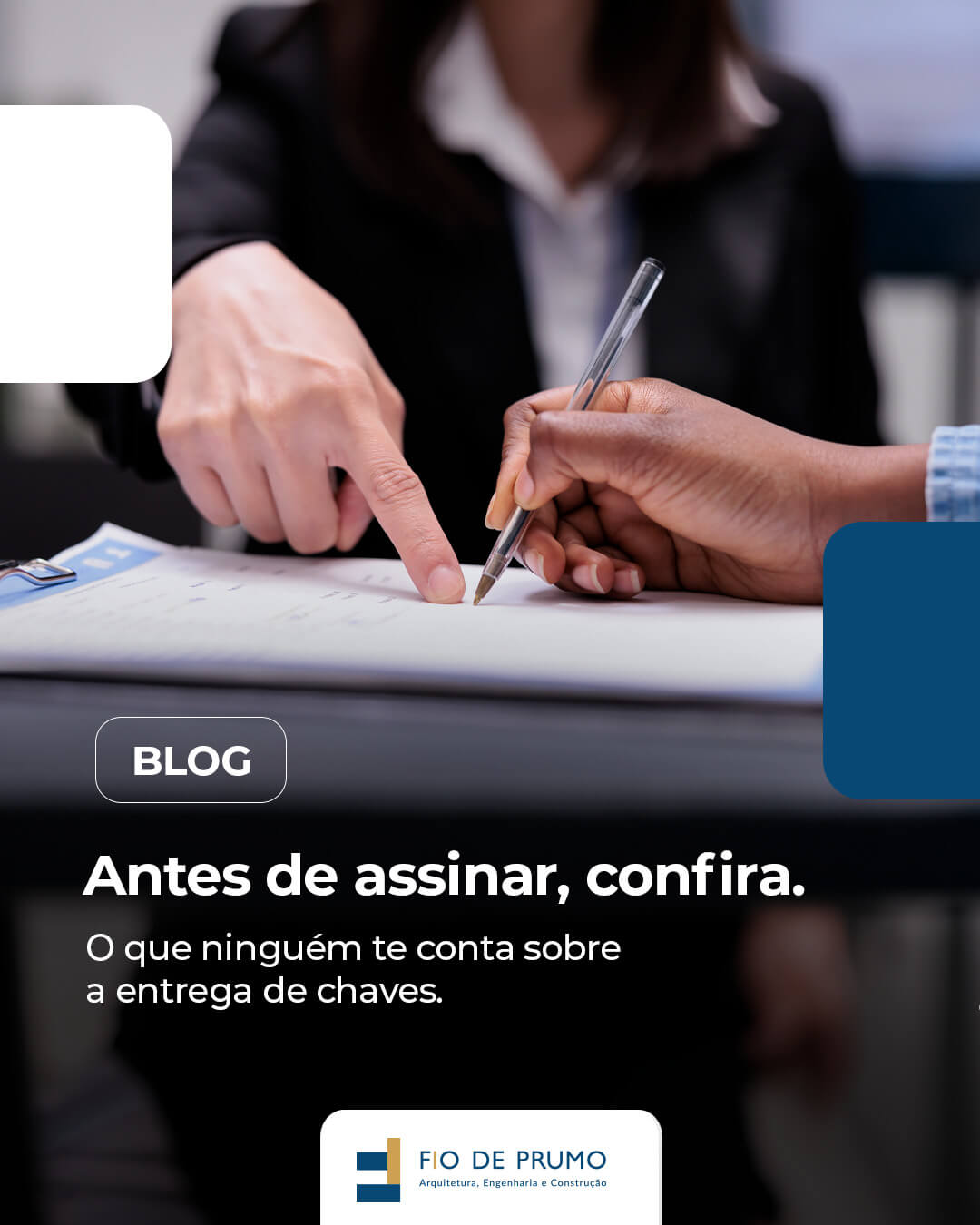 O que ninguém te conta sobre a entrega de chaves